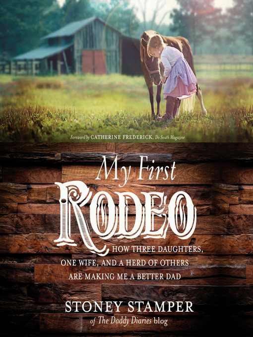 Title details for My First Rodeo by Stoney Stamper - Available